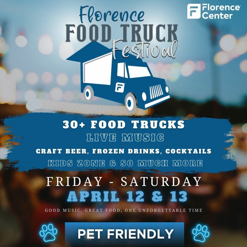 Florence Food Truck Festival Returns April 12 13 Greater Florence